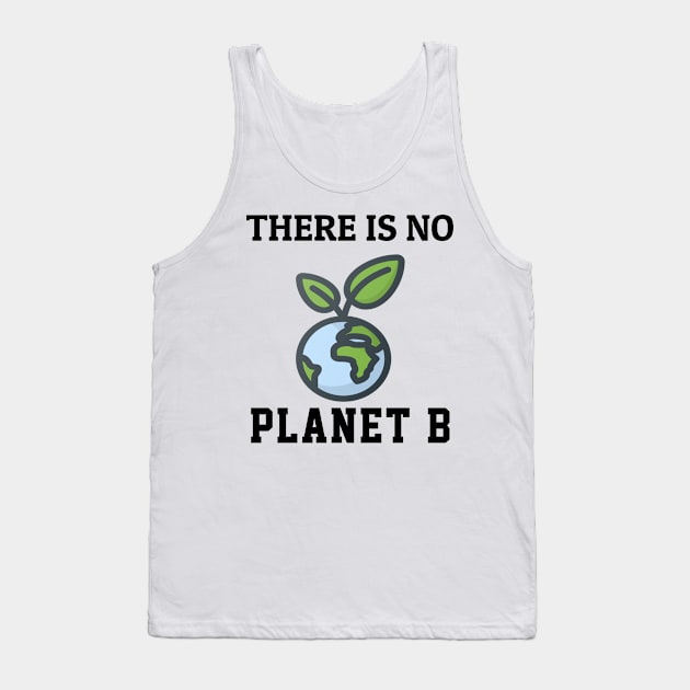 No Planet B Tank Top by soufyane